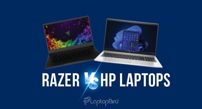 Razer vs HP Laptops – Which Brand to Choose in 2022?