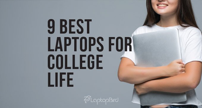 9 Best Laptops for College with Buying Guide