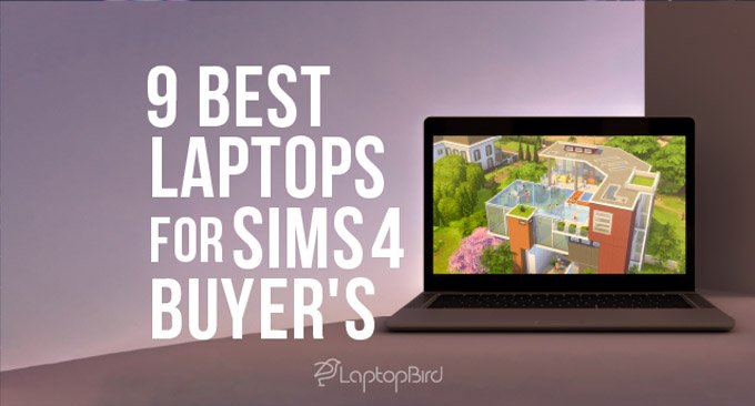 9 Best Laptops for Sims 4 Buyers with Buying Guide